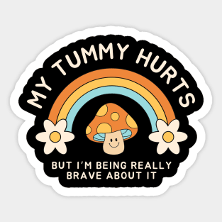 Positive Message Tummy Ache Comfort Tee - Rainbow & Mushroom Sticker